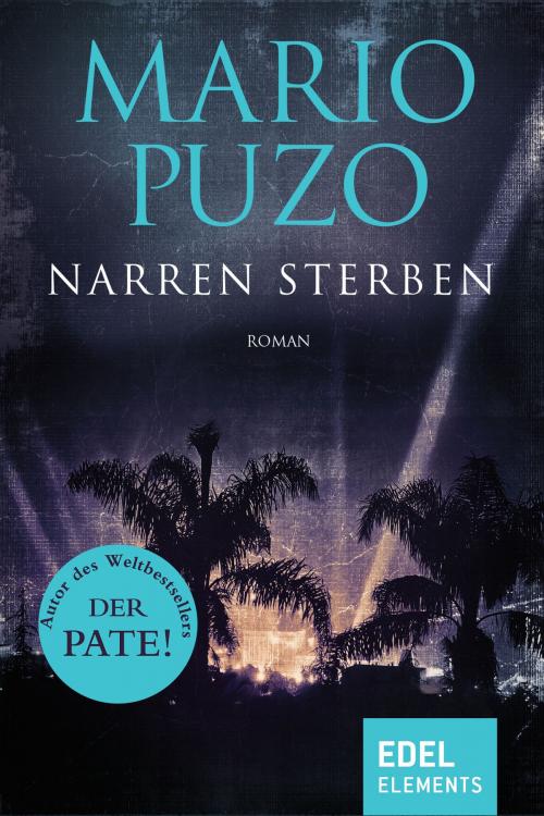 Cover of the book Narren sterben by Mario Puzo, Edel Elements