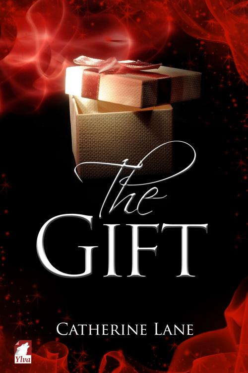 Cover of the book The Gift by Catherine Lane, Ylva Publishing