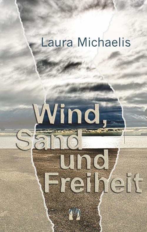 Cover of the book Wind, Sand und Freiheit by Laura Michaelis, édition el!es