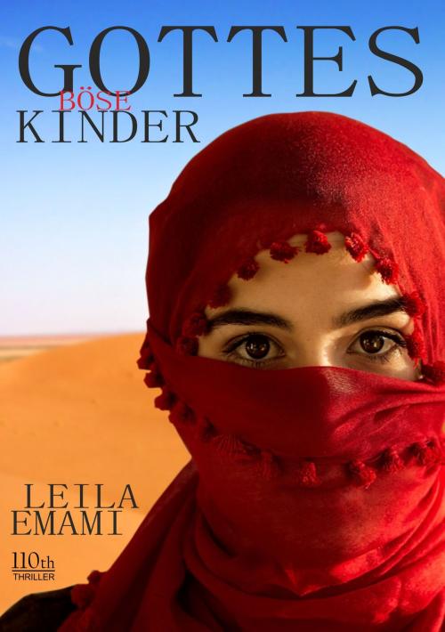 Cover of the book Gottes böse Kinder by Leila Emami, 110th