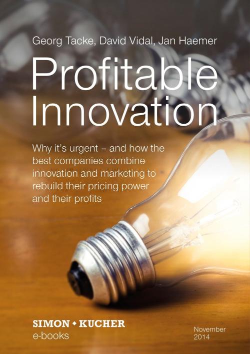 Cover of the book Profitable Innovation by Dr. Georg Tacke, David Vidal, Jan Haemer, Simon-Kucher & Partners