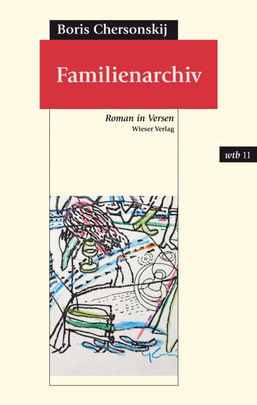 Cover of the book Familienarchiv by Boris Chersonskij, Wieser Verlag