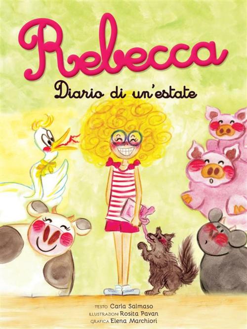 Cover of the book Rebecca. Diario di un'estate by Carla Salmaso, Carla Salmaso