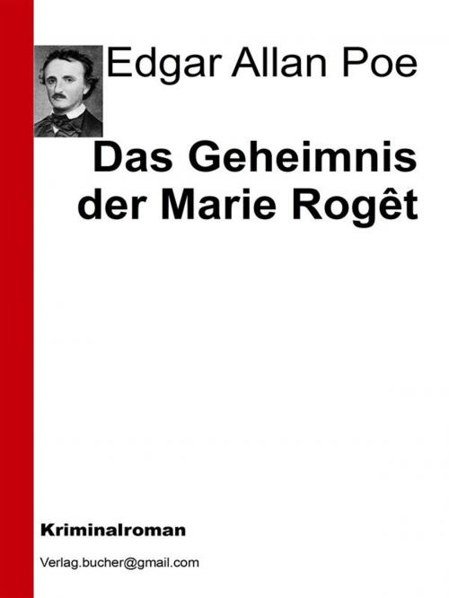 Cover of the book Das Geheimnis der Marie Rogêt by Edgar Allan Poe, Edgar Allan Poe