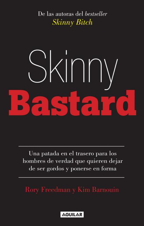 Cover of the book Skinny Bastard by Freedman Rory, Penguin Random House Grupo Editorial México