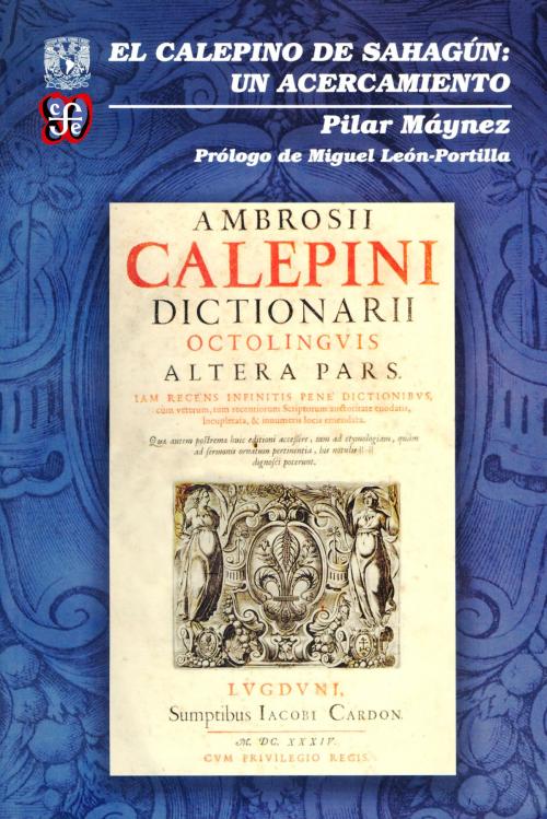 Cover of the book El calepino de Sahagún by Pilar Máynez, Fondo de Cultura Económica