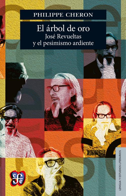 Cover of the book El árbol de oro by Philippe Cheron, Fondo de Cultura Económica