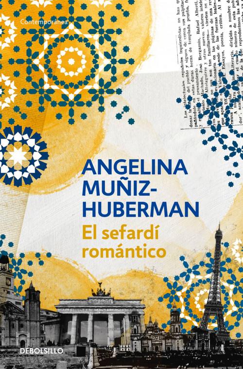 Cover of the book El sefardí romántico by Angelina Muñiz-Huberman, Penguin Random House Grupo Editorial México
