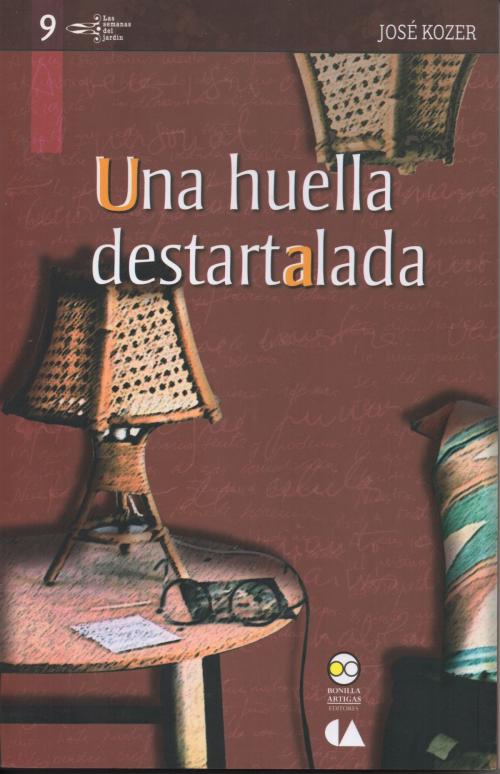 Cover of the book Una huella destartalada by José Kozer, Bonilla Artigas Editores