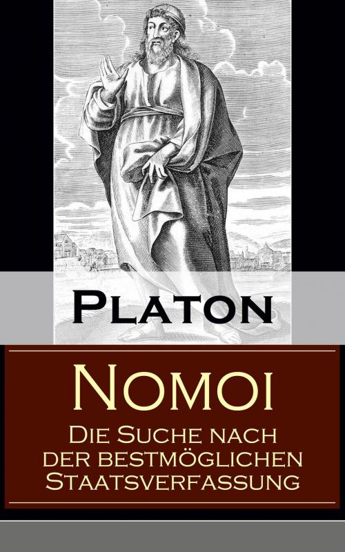 Cover of the book Nomoi - Die Suche nach der bestmöglichen Staatsverfassung by Platon, e-artnow