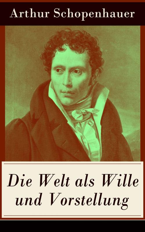 Cover of the book Die Welt als Wille und Vorstellung by Arthur Schopenhauer, e-artnow