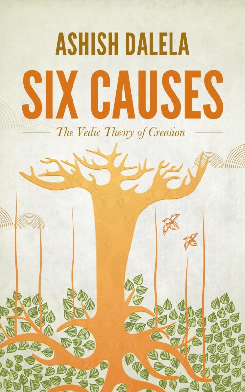 Cover of the book Six Causes by Ashish Dalela, Shabda Press