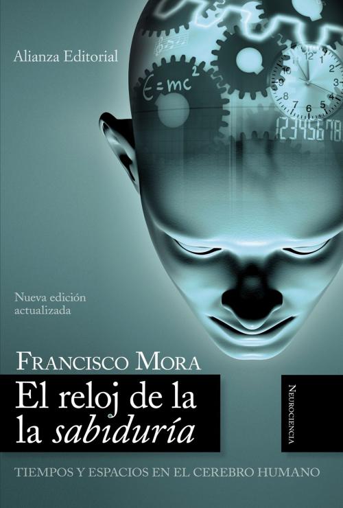 Cover of the book El reloj de la sabiduría by Francisco Mora, Alianza Editorial