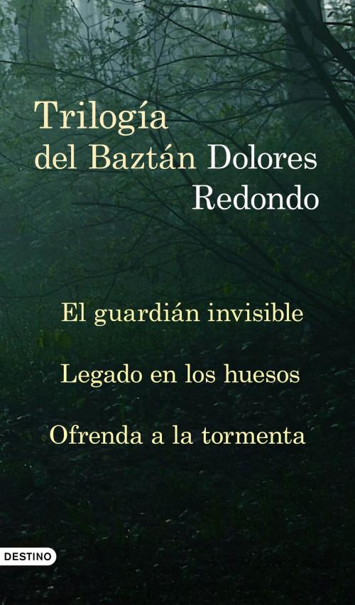 Cover of the book Trilogía del Baztán (pack) by Dolores Redondo, Grupo Planeta