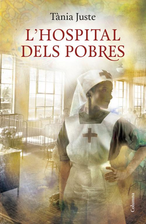 Cover of the book L'hospital dels pobres by Tània Juste, Grup 62