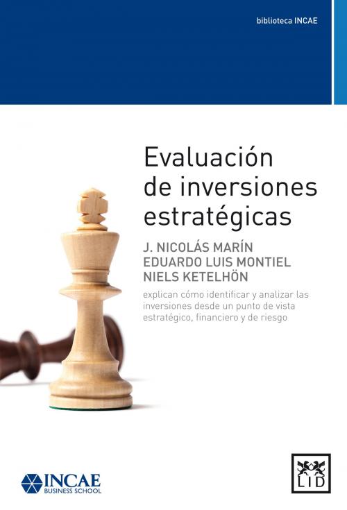 Cover of the book Evaluación de inversiones estratégicas by Carlos Requena, Eduardo Luis Montiel, LID Editorial