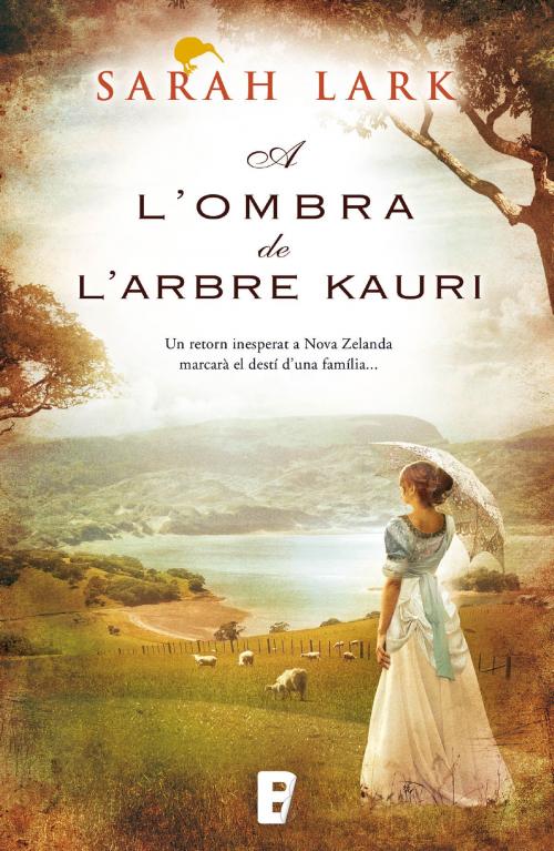 Cover of the book A l'ombra de l'arbre Kauri (Trilogia de l'arbre Kauri 2) by Sarah Lark, Penguin Random House Grupo Editorial España