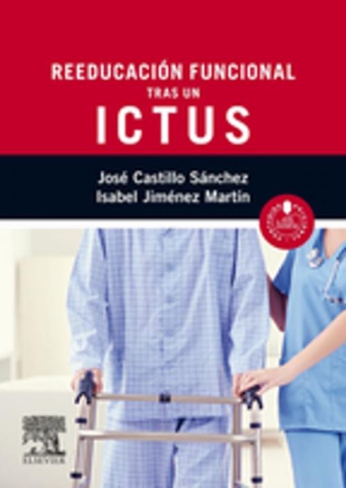 Cover of the book Reeducación funcional tras un ictus + acceso web by , Elsevier Health Sciences