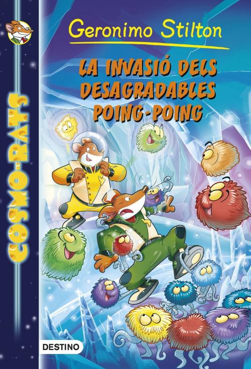 Cover of the book La invasió dels desagradables Poing-Poing by Geronimo Stilton, Grup 62