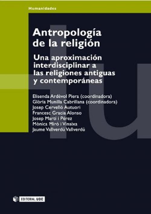 Cover of the book Antropología de la religión by Elisenda Ardèvol Piera, Glòria Munilla Cabrillana, Editorial UOC, S.L.