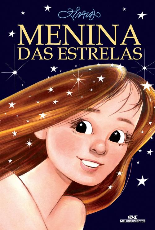 Cover of the book Menina das Estrelas by Ziraldo, Editora Melhoramentos