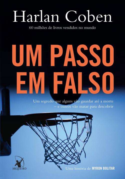 Cover of the book Um passo em falso by Harlan Coben, Arqueiro