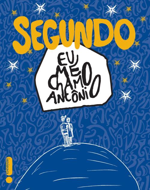 Cover of the book Segundo Eu me chamo Antônio by Pedro Gabriel, Intrínseca