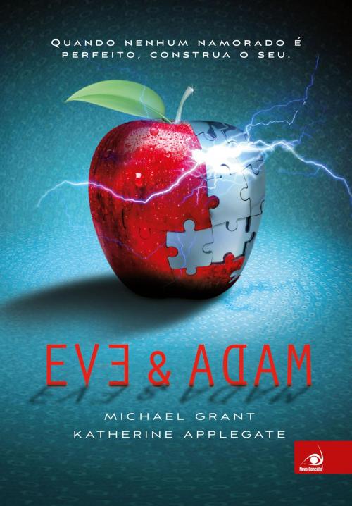 Cover of the book Eve & Adam by Michael Grant, Katherine Applegate, Editora Novo Conceito