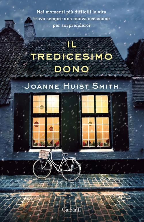 Cover of the book Il tredicesimo dono by Joanne Huist Smith, Garzanti