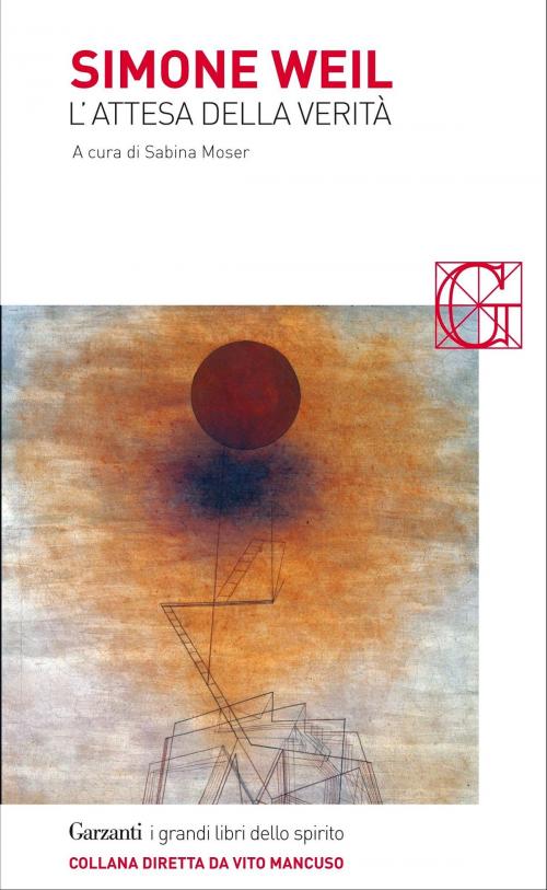 Cover of the book L'attesa della verità by Simone Weil, Garzanti classici