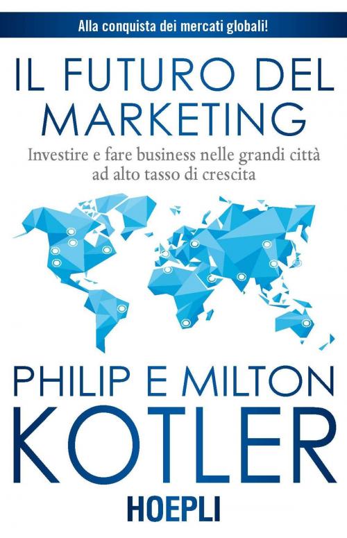 Cover of the book Il futuro del marketing by Philip Kotler, Hoepli