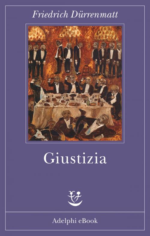 Cover of the book Giustizia by Friedrich Dürrenmatt, Adelphi