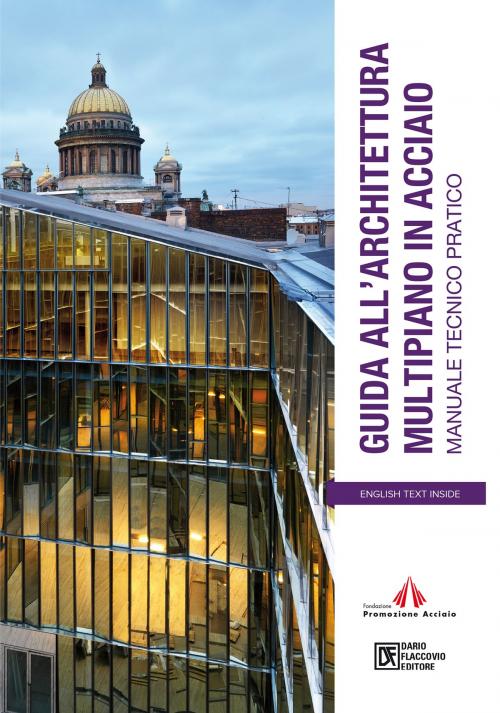 Cover of the book Guida all'architettura multipiano in acciaio by Fondazione Promozione Acciaio FPA, Dario Flaccovio Editore