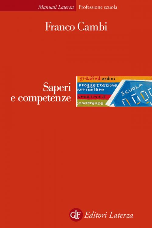 Cover of the book Saperi e competenze by Franco Cambi, Editori Laterza