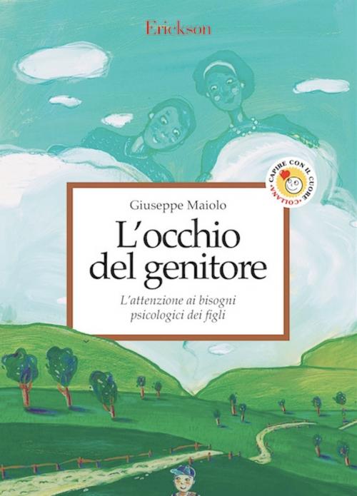 Cover of the book L'occhio del genitore by Giuseppe Maiolo, Edizioni Centro Studi Erickson