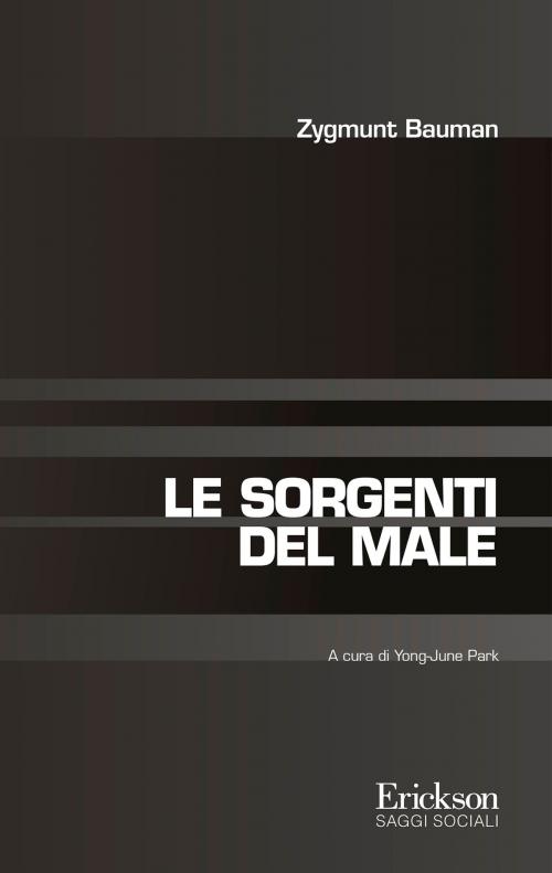 Cover of the book Le sorgenti del male by Zygmunt Bauman, Edizioni Centro Studi Erickson