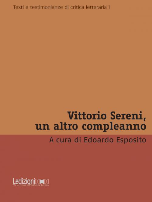 Cover of the book Vittorio Sereni, un altro compleanno by AA.VV., Ledizioni