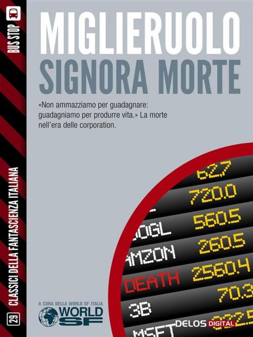 Cover of the book Signora morte by Mauro Antonio Miglieruolo, Delos Digital
