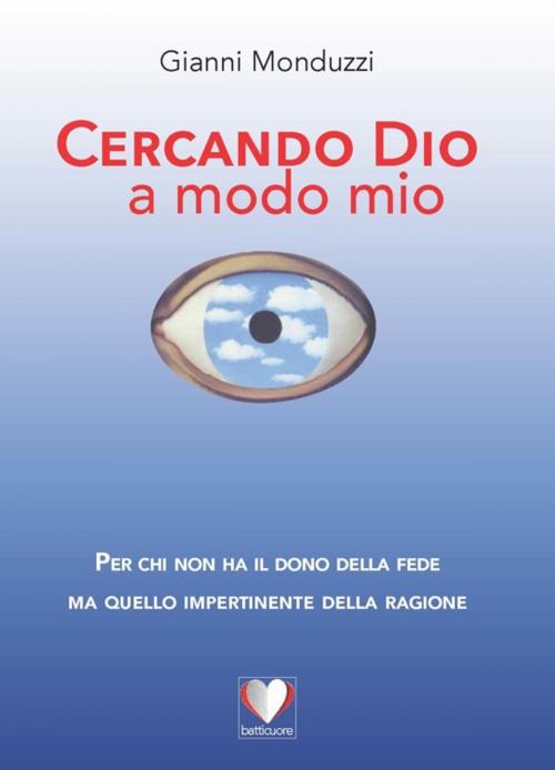 Cover of the book Cercando Dio a modo mio by Gianni Monduzzi, Guaraldi