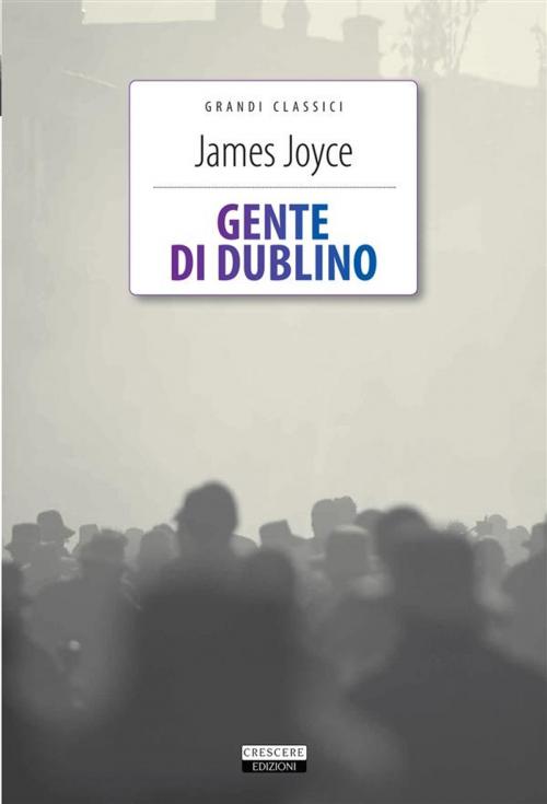 Cover of the book Gente di Dublino by James Joyce, Crescere