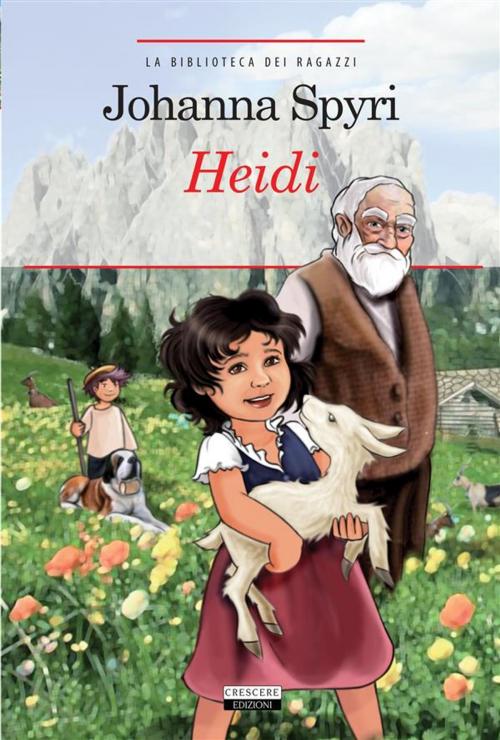Cover of the book Heidi by Johanna Spyri, Crescere