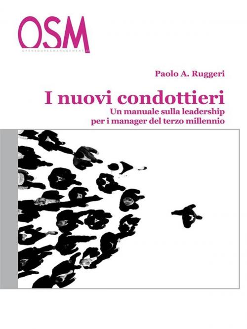 Cover of the book I Nuovi Condottieri by Paolo A. Ruggeri, Engage Editore