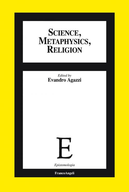 Cover of the book Science, metaphysics, religion by AA. VV., Franco Angeli Edizioni