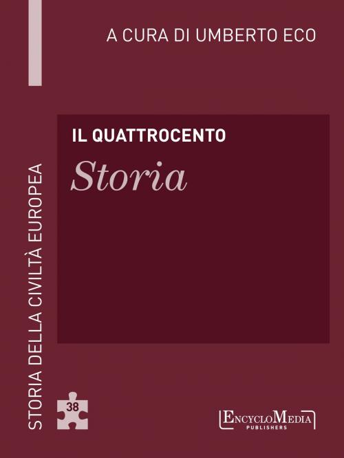 Cover of the book Il Quattrocento - Storia by Umberto Eco, EM Publishers