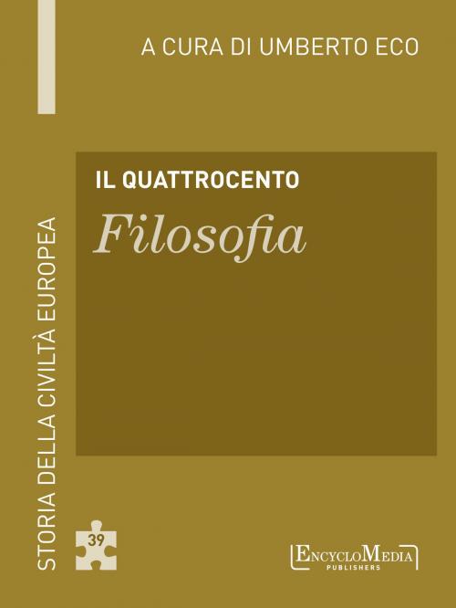 Cover of the book Il Quattrocento - Filosofia by Umberto Eco, EM Publishers