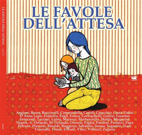 Cover of the book Le favole dell'attesa by AA. VV., Caracò Editore