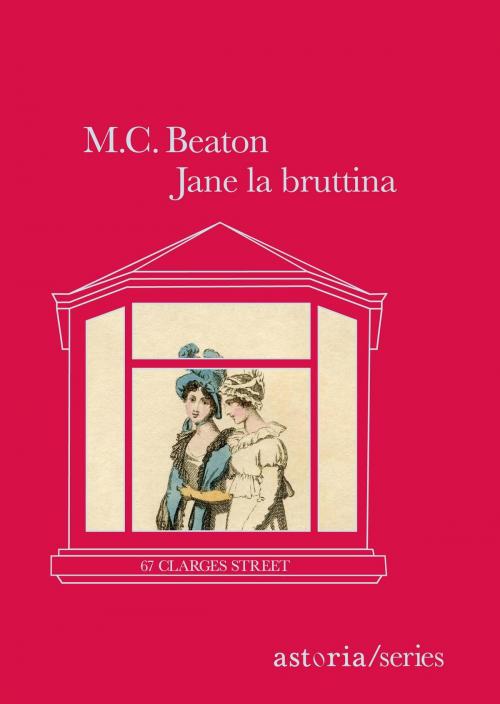 Cover of the book Jane la bruttina by M.C. Beaton, astoria