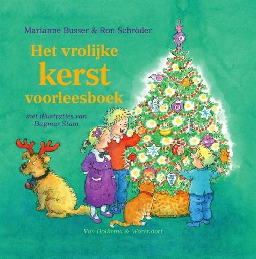 Cover of the book Het vrolijke kerst voorleesboek by Marianne Busser, Ron Schröder, Uitgeverij Unieboek | Het Spectrum