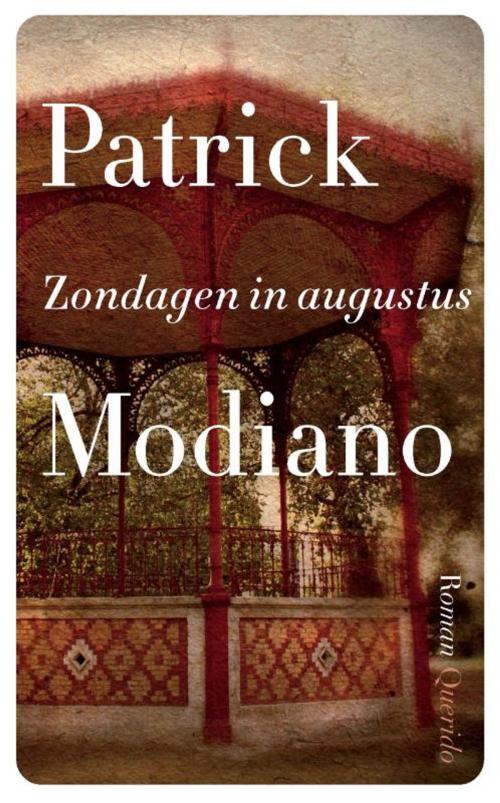 Cover of the book Zondagen in augustus by Patrick Modiano, Singel Uitgeverijen