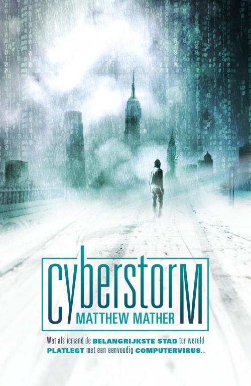 Cover of the book Cyberstorm by Matthew Mather, Luitingh-Sijthoff B.V., Uitgeverij